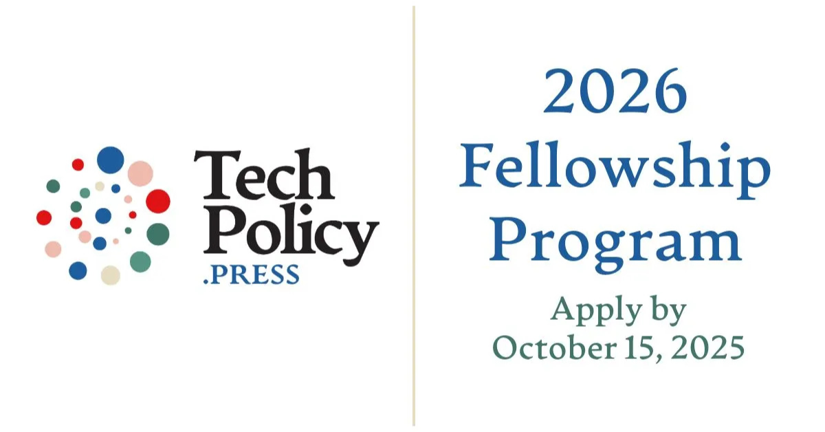 Applications Open For The Fully Funded Tech Policy Press 2026 Fellowship