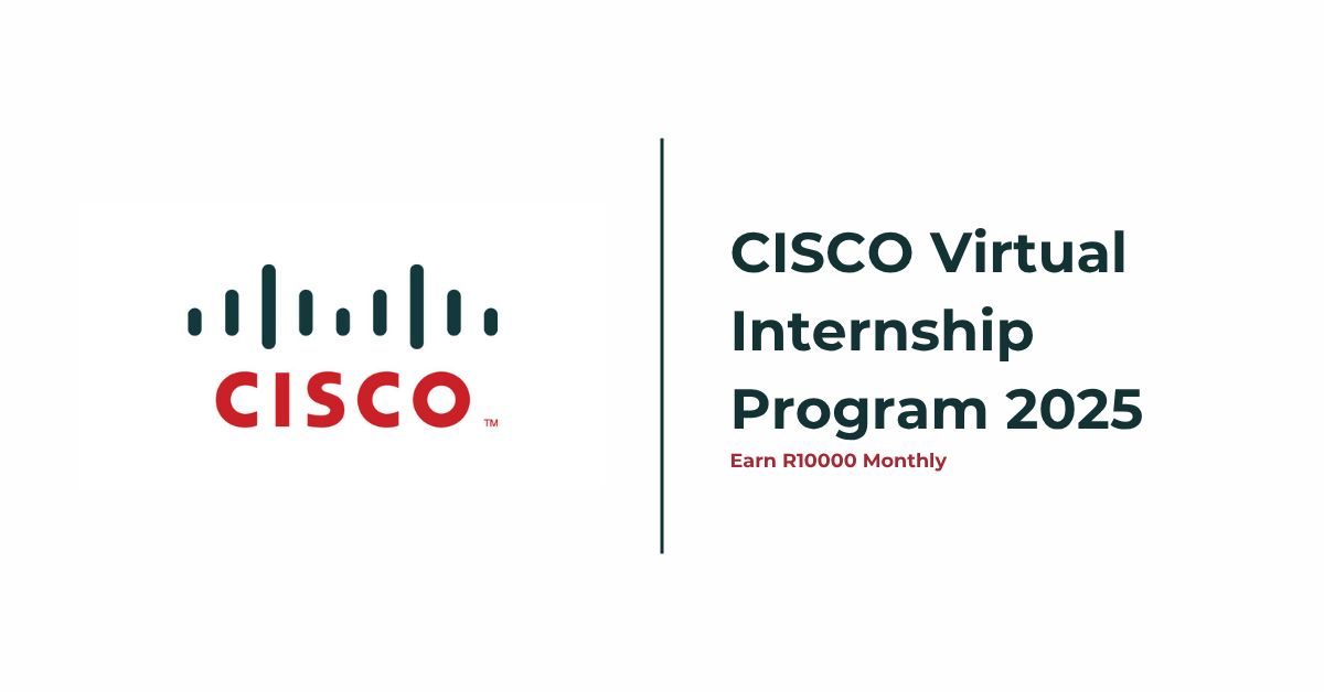 Cisco Virtual Internship 2025 | Global Online Program with Certificate