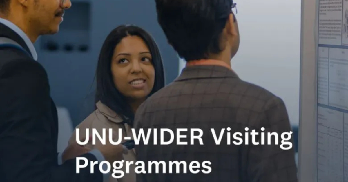 UNU-WIDER Visiting Scholars Programme 2025-26 | Fully Funded Research Fellowship