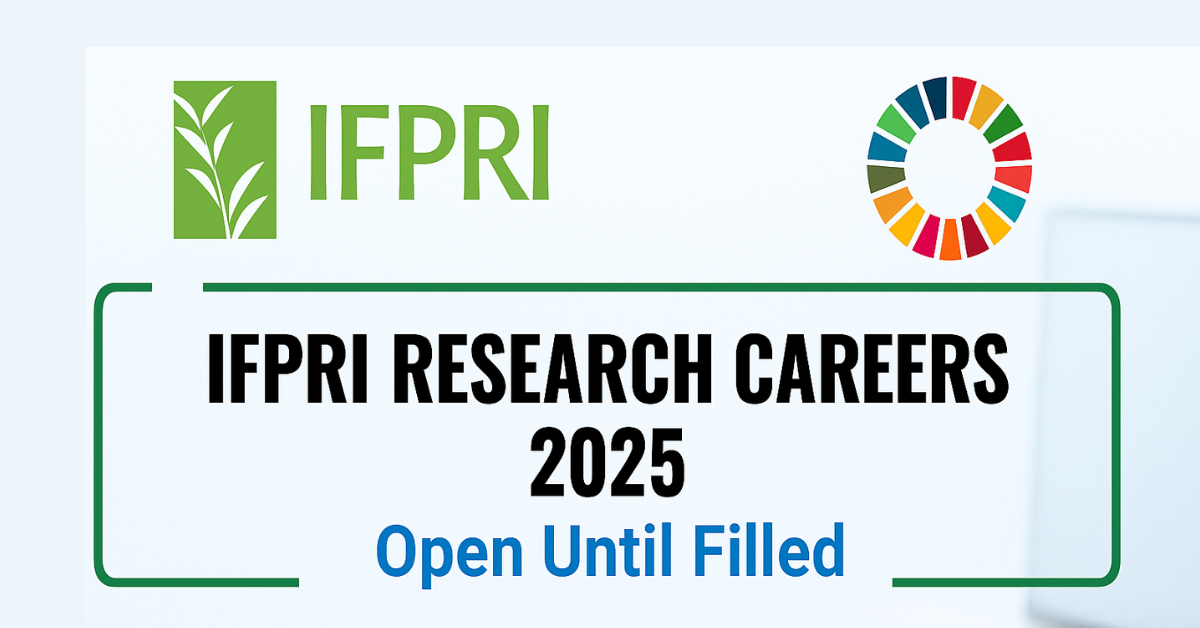 IFPRI Research Careers 2025 | Open Until Filled