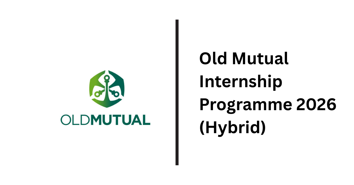 Old Mutual Internship Programme 2026 (Hybrid) | South Africa