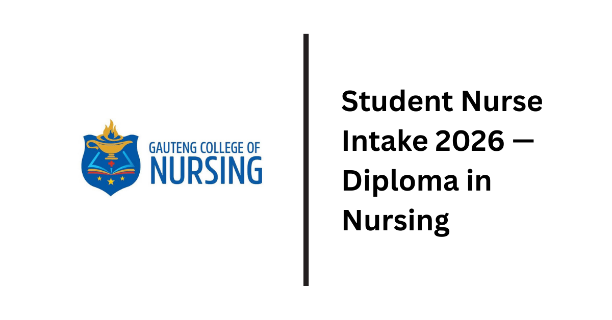 Student Nurse Intake 2026 — Diploma in Nursing | Gauteng College of Nursing