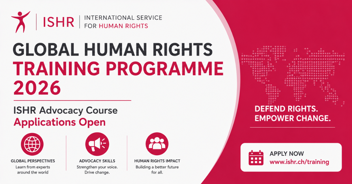 International Service for Human Rights Global Human Rights Training Programme 2026 — ISHR Advocacy Course Applications Open