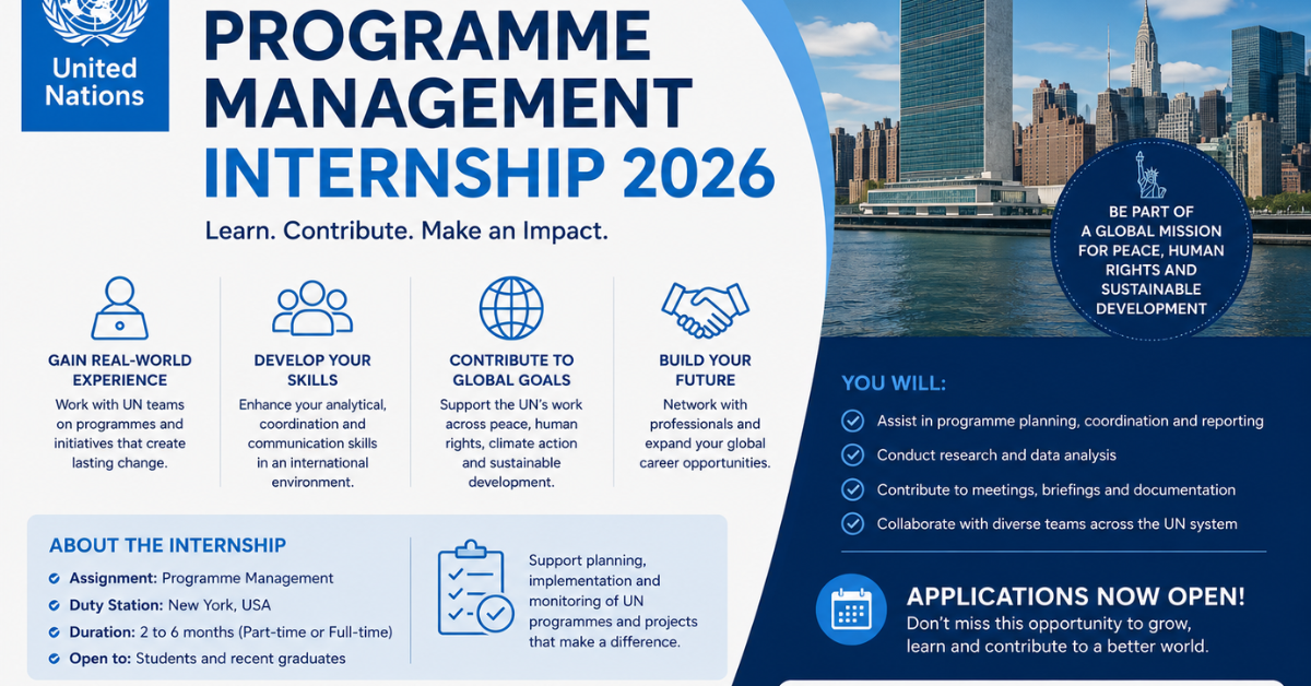 United Nations Programme Management Internship 2026 — New York Applications Now Open