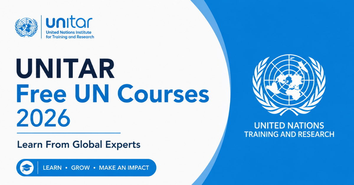 UNITAR Free UN Courses 2026 — Learn From Global Experts
