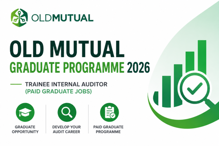 Old Mutual Graduate Programme 2026 — Trainee Internal Auditor (Paid Graduate Jobs)
