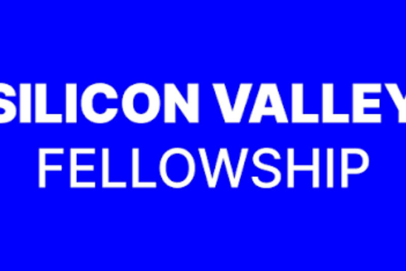 Silicon Valley Fellowship 2026–2027: Applications Open for Future Tech Leaders, Entrepreneurs, and Innovators