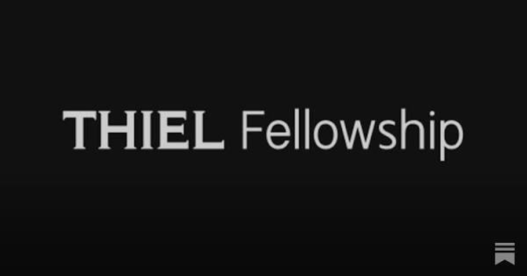 Thiel Fellowship 2027: Receive a $250,000 Grant to Build Your Startup Instead of Attending College