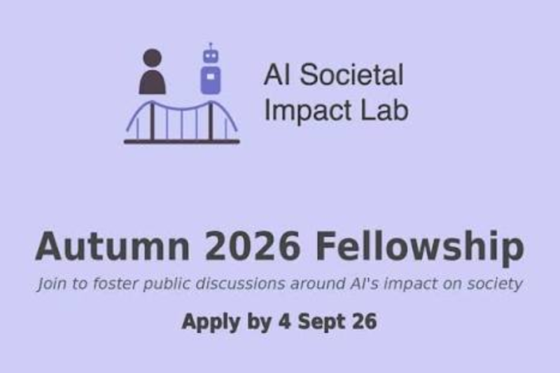 Autumn 2026 Fellowship: AI Societal Impact Lab Fellowship for Emerging Researchers
