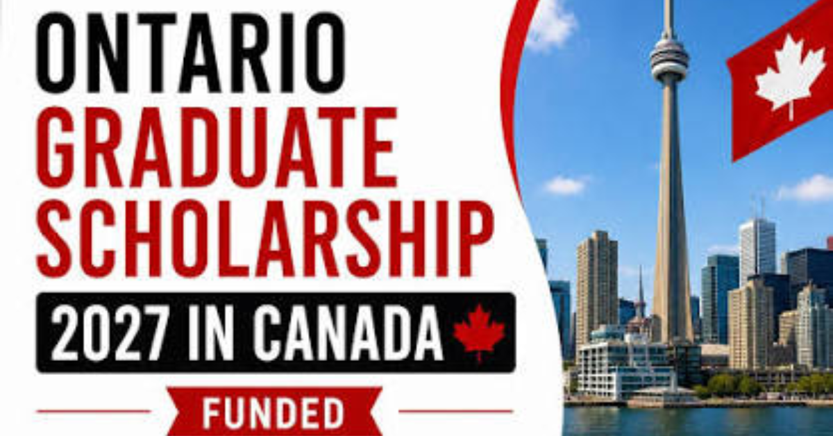 Ontario Graduate Scholarship 2027 in Canada (Funded)