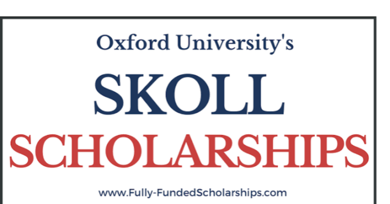 Skoll Scholarship 2027: Fully Funded Oxford MBA Opportunity for Social Entrepreneurs