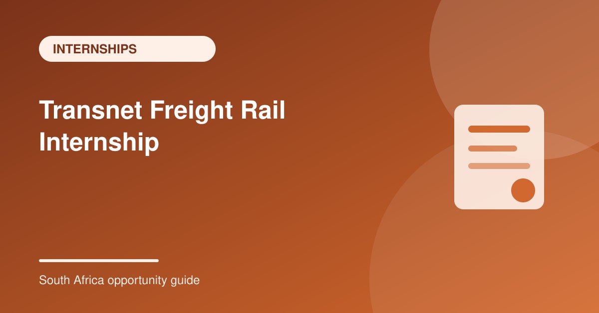 Transnet Freight Rail Internship Programme: Application Checklist for Graduates