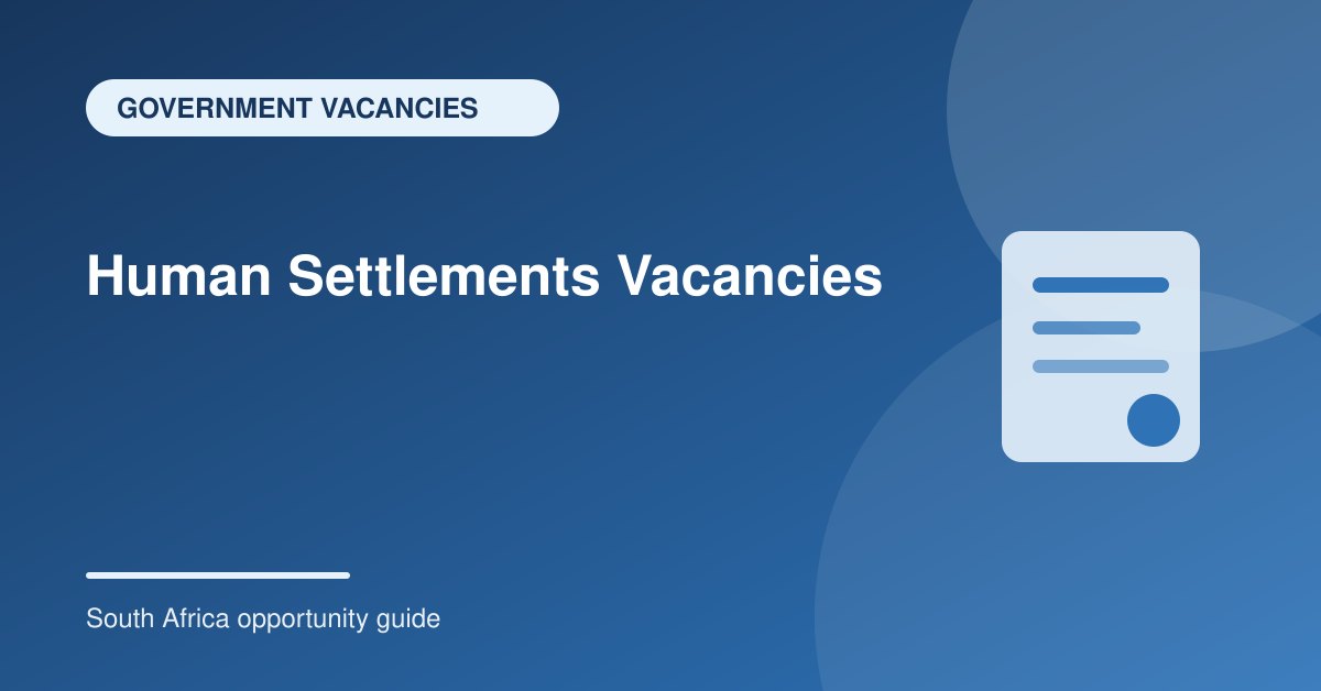 Department of Human Settlements Vacancies: Official DPSA Application Guide
