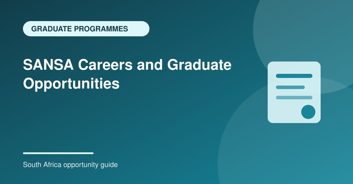 SANSA Careers and Graduate Opportunities: South Africa Application Guide